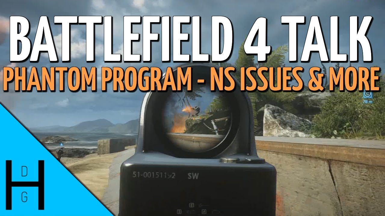 BF4 Talk EP3 - Megalodon Found, Phantom Program Phase 2, Naval Strike Issues