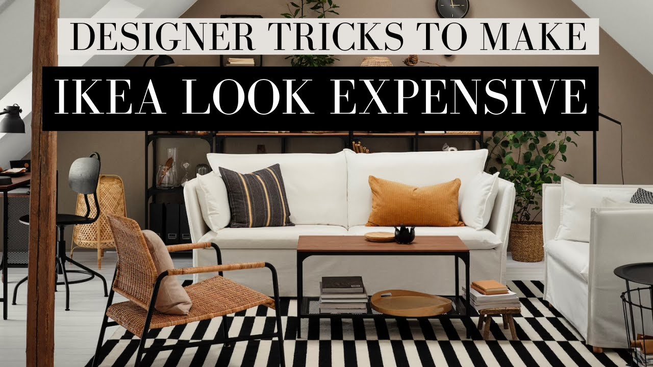 How to MAKE IKEA LOOK EXPENSIVE | DESIGNER IKEA HACKS & TIPS