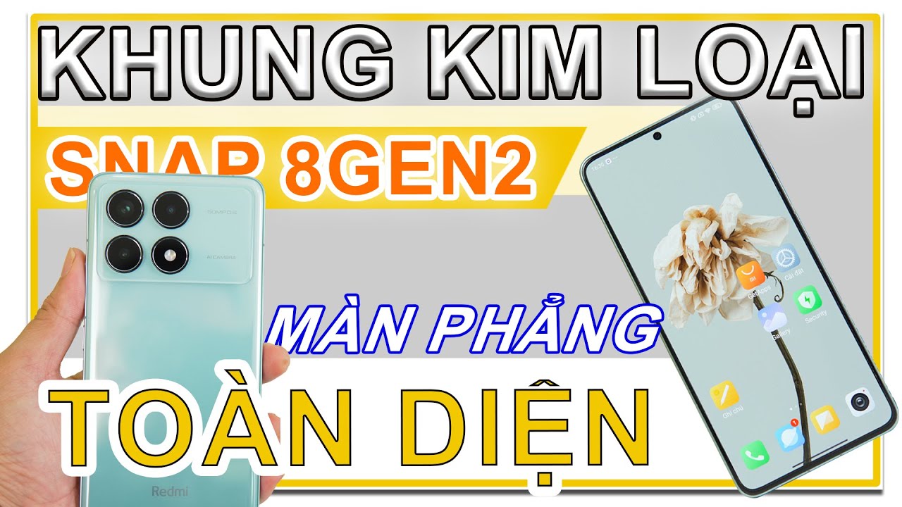 Đ&aacute;nh gi&aacute; chi tiết Redmi K70: SNAP 8GEN2, KHUNG KL, M&Agrave;N PHẲNG, TO&Agrave;N DIỆN NHẤT !!!