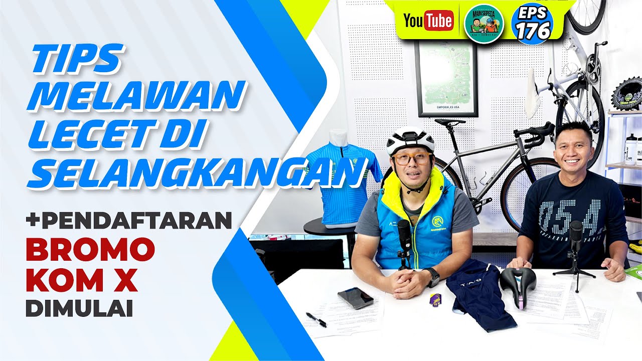 Tips Melawan Lecet di Selangkangan, Plus Membahas Pendaftaran Bromo KOM X