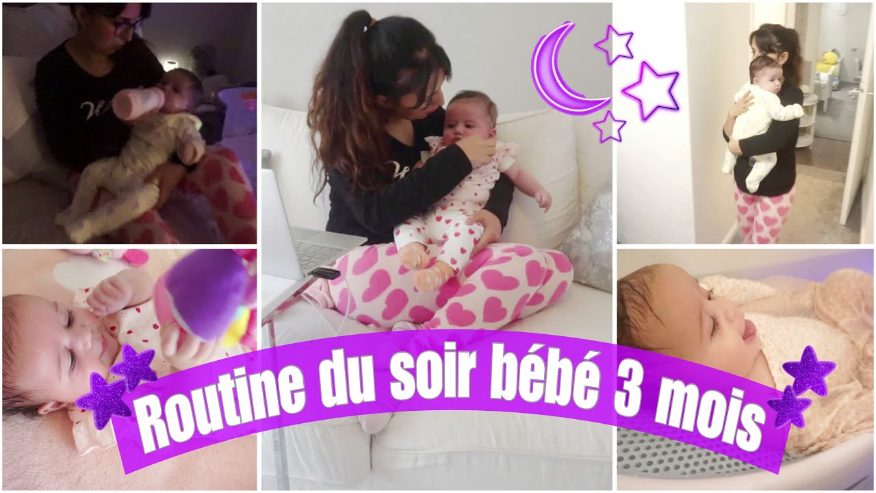 ROUTINE DU SOIR BÉBÉ 3 MOIS !!! ORGANISATION AVEC UN BÉBÉ  🍼
