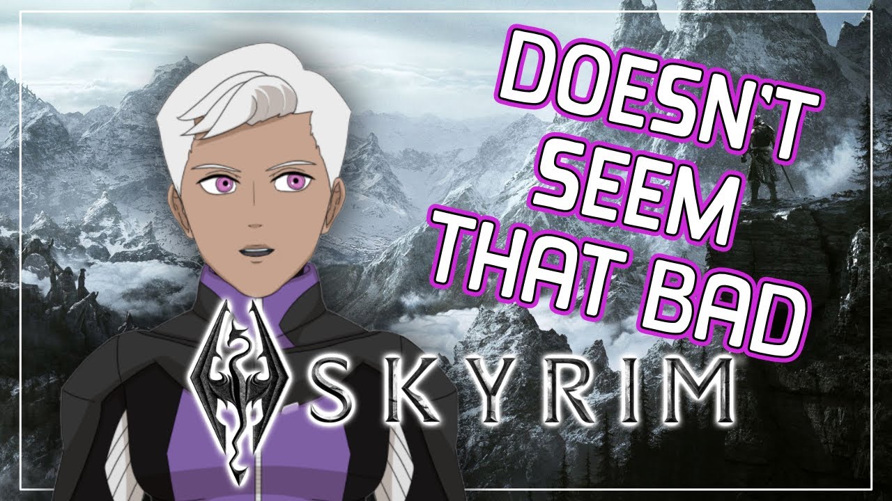 『Skyrim!』I believe I'm in Hell rn