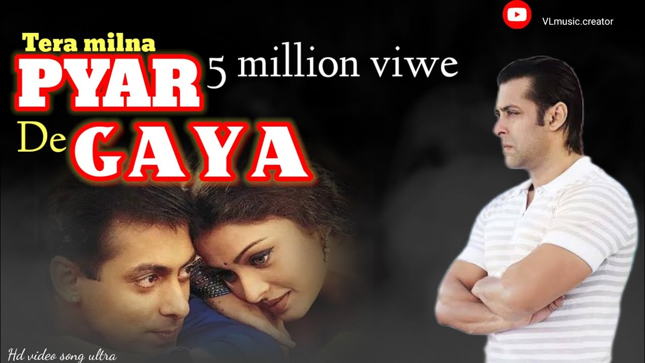 Tera Milna Pyar De Gaya | New Romantic Hindi Song 2026 | Heart Touching Love Song (Salman Khan sad)