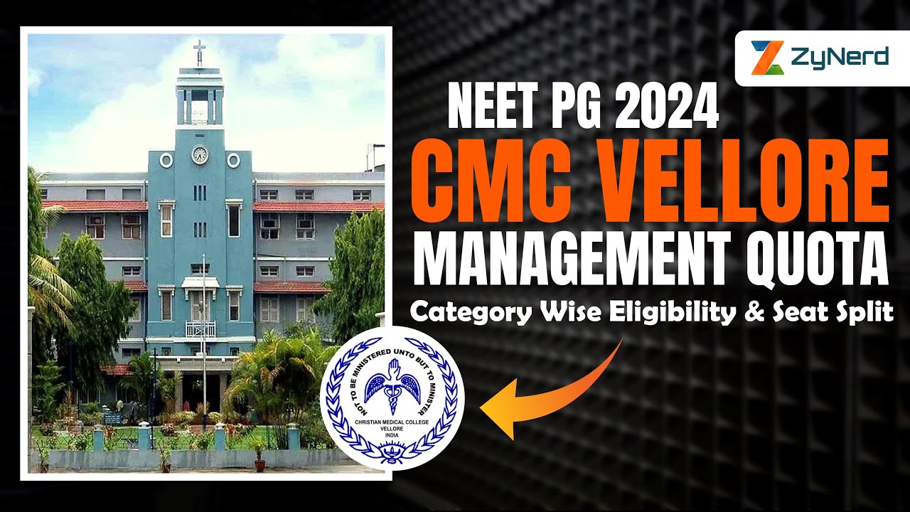 CMC Vellore Management Quota | NEET PG 2024
