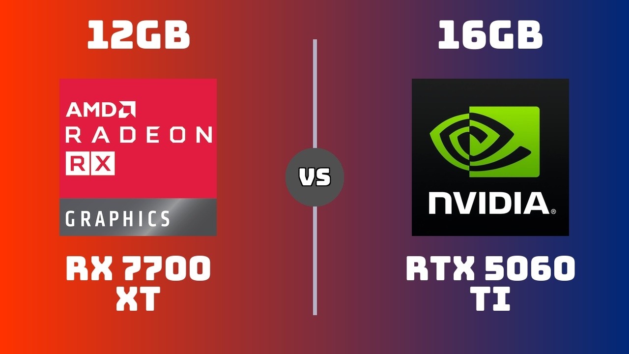 RX 7700 XT vs RTX 5060 Ti (16GB) – 1080p, 2K & 4K  |  Which GPU is Better?