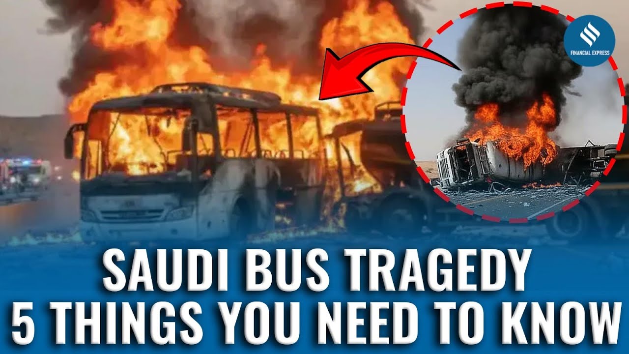 Saudi Bus Accident: 5 Things You Need To Know | Saudi Bus Crash 5 Updates Exposing What Happened