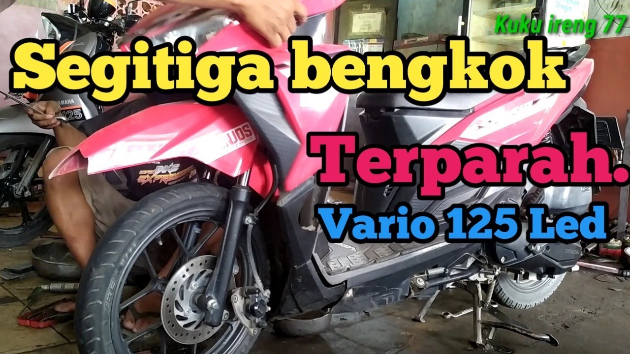 SEGITIGA BENGKOK TERPARAH VARIO 125 LED