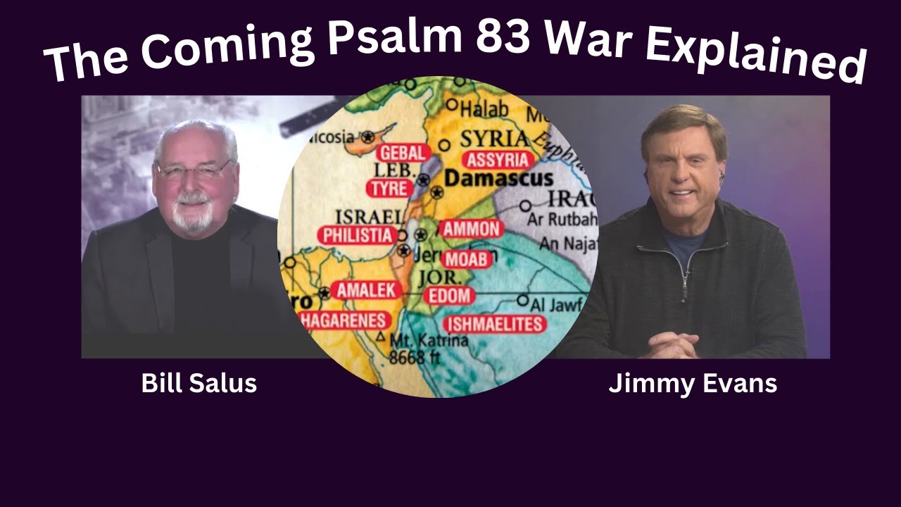 The Coming Psalm 83 War Explained