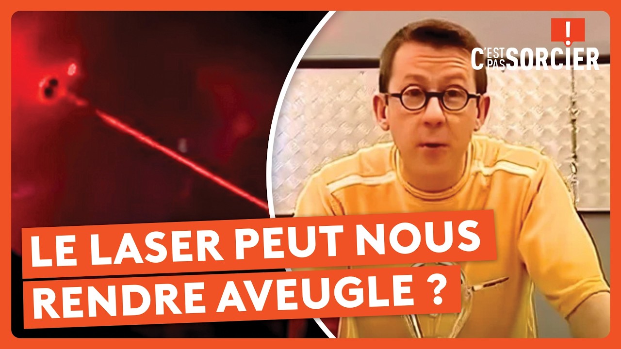 Le Laser peut nous rendre aveugle ? : Les secret du laser - C'est pas sorcier
