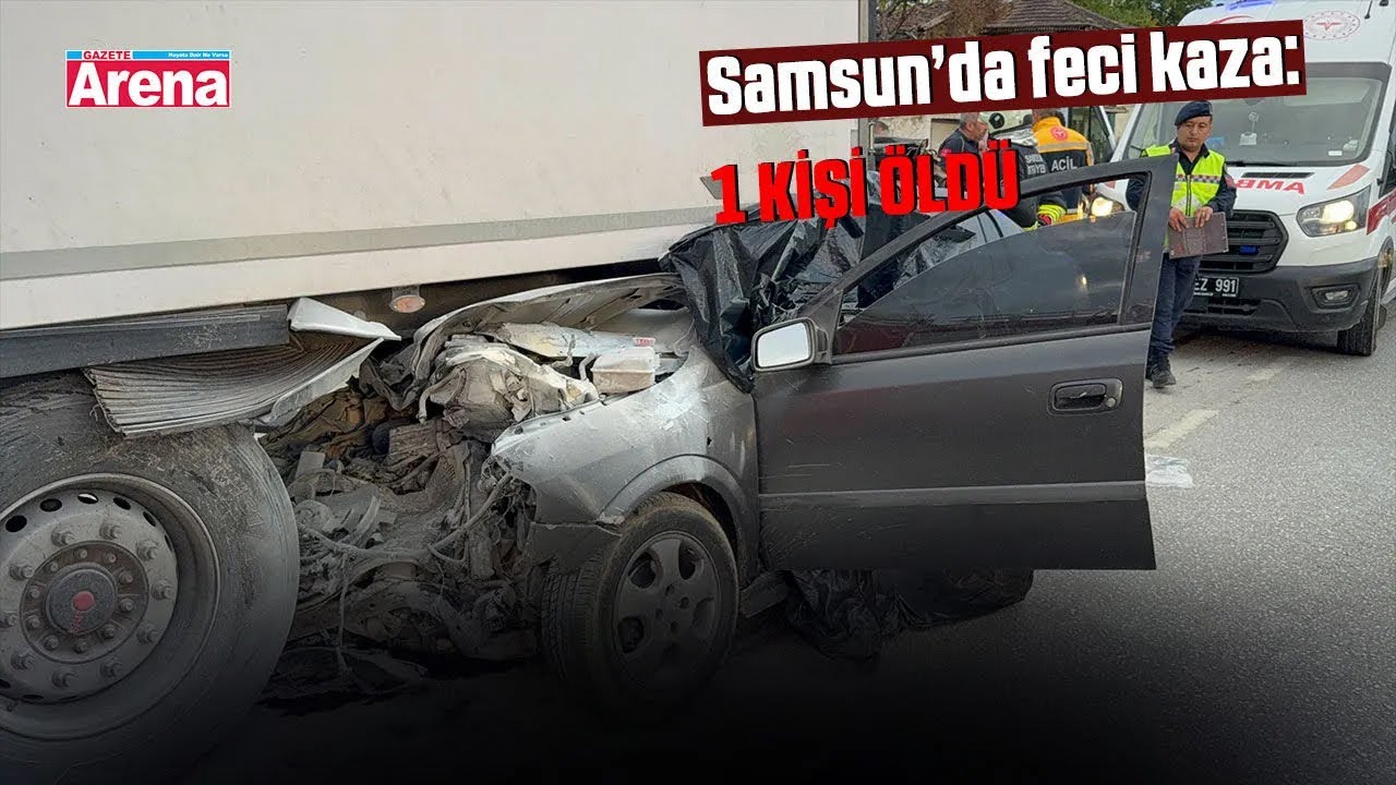 Samsun&rsquo;da feci kaza: Tırın altında!