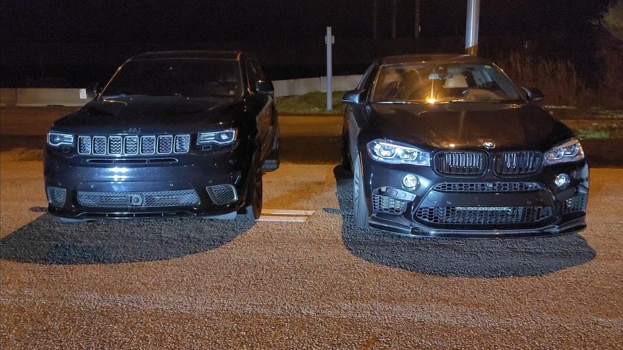 2018 BMW X6M Downpipes E50 vs 2018 Jeep Trackhawk Bolt Ons 93 ( Dig + Rolls )
