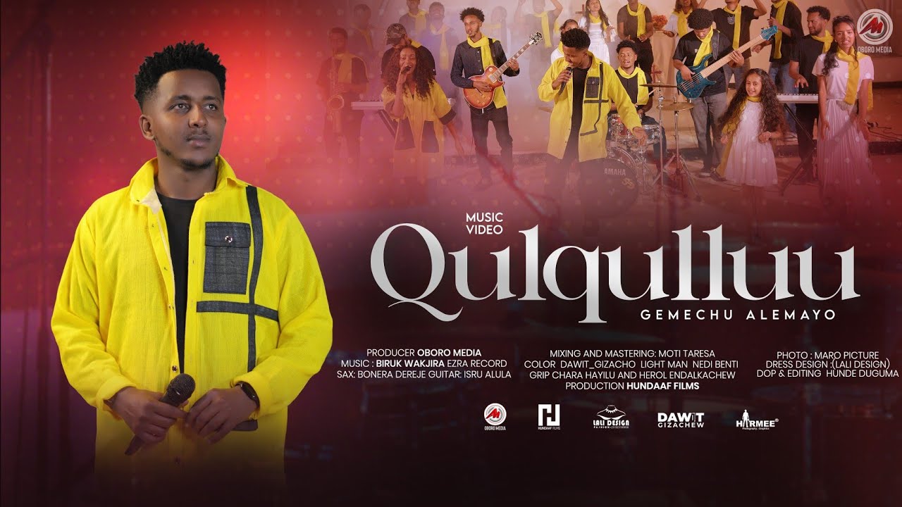 GEMECHU ALEMAYEHU : QULQULLUU .!