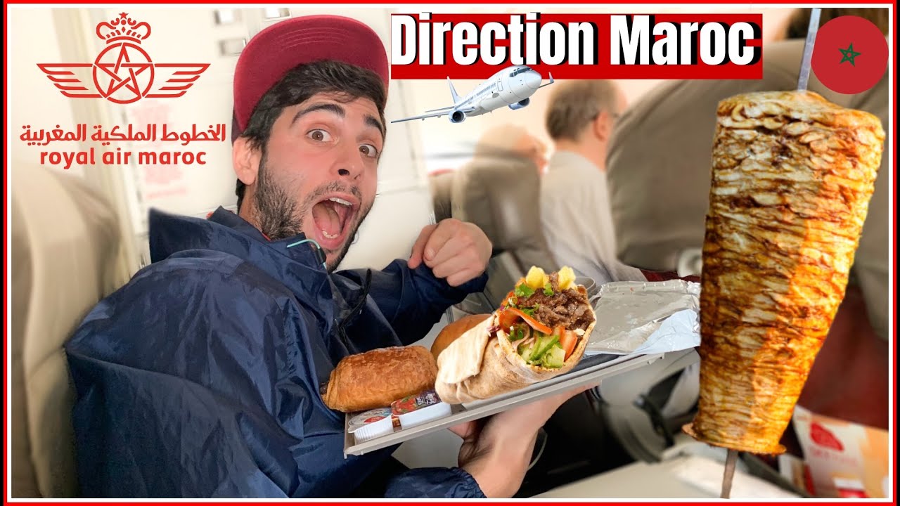 UN KEBAB DANS L'AVION ? JE TESTE LA ROYAL AIR MAROC !!