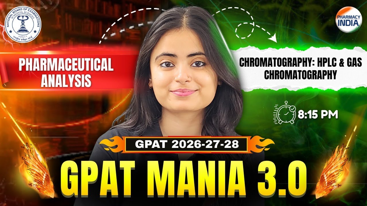 HPLC & Gas Chromatography | Pharmaceutical Analysis | GPAT Mania 3.O | GPAT 2026-27-28 #gpatexam