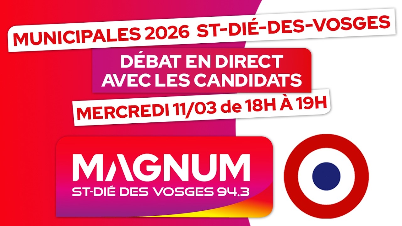 DÉBAT DES MUNICIPALES 2026 - SAINT DIÉ DES VOSGES