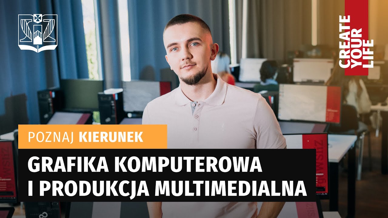 GRAFIKA KOMPUTEROWA I PRODUKCJA MULTIMEDIALNA