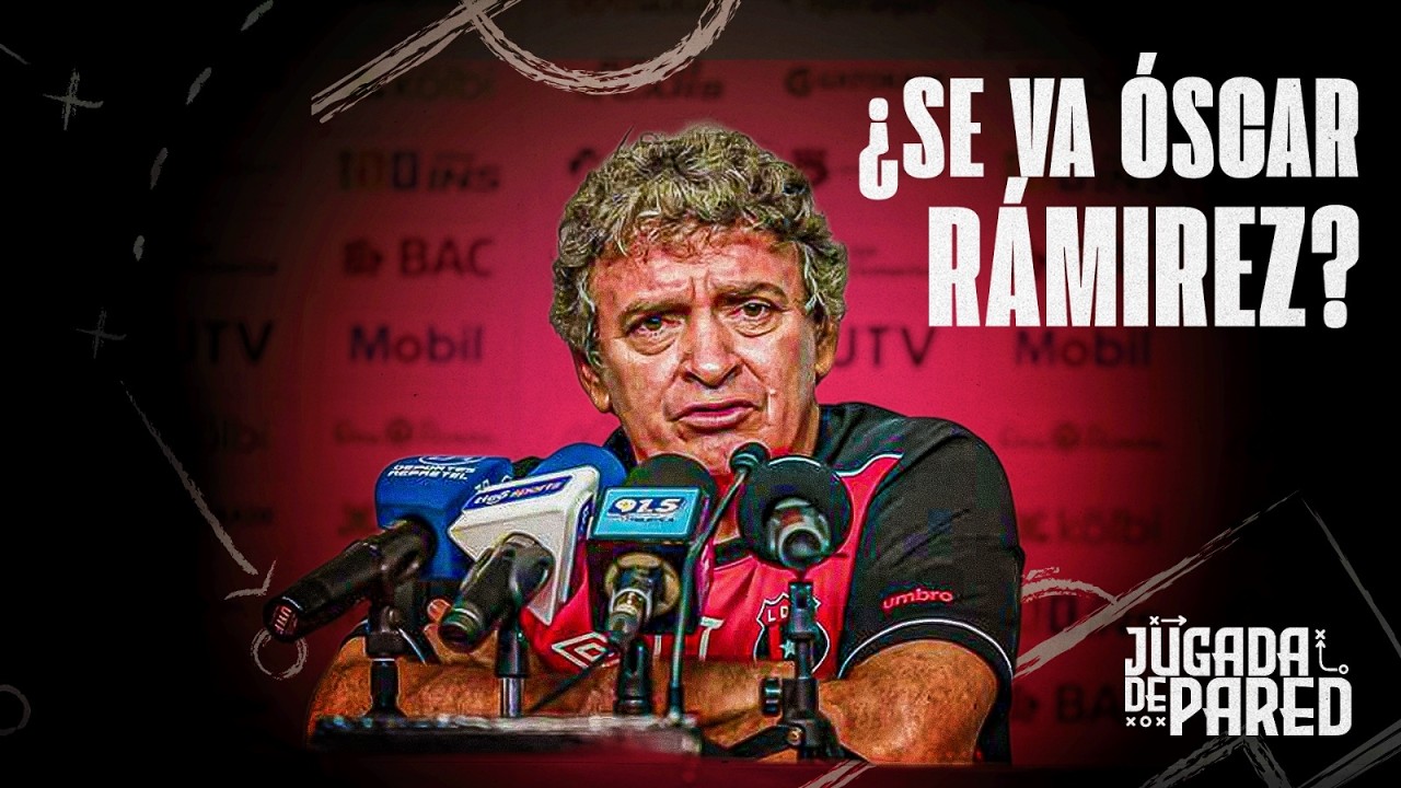 ¿Se va Óscar Ramírez?
