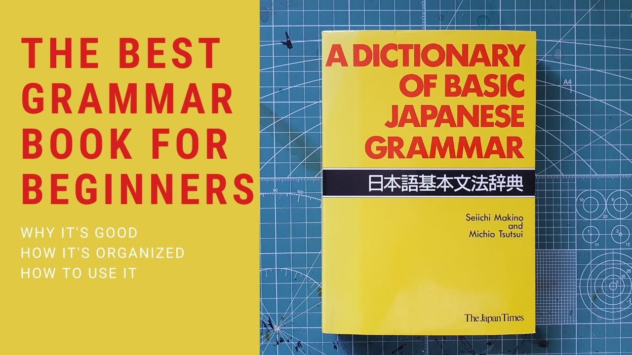 A Dictionary of Basic Japanese Grammar review / deep dive