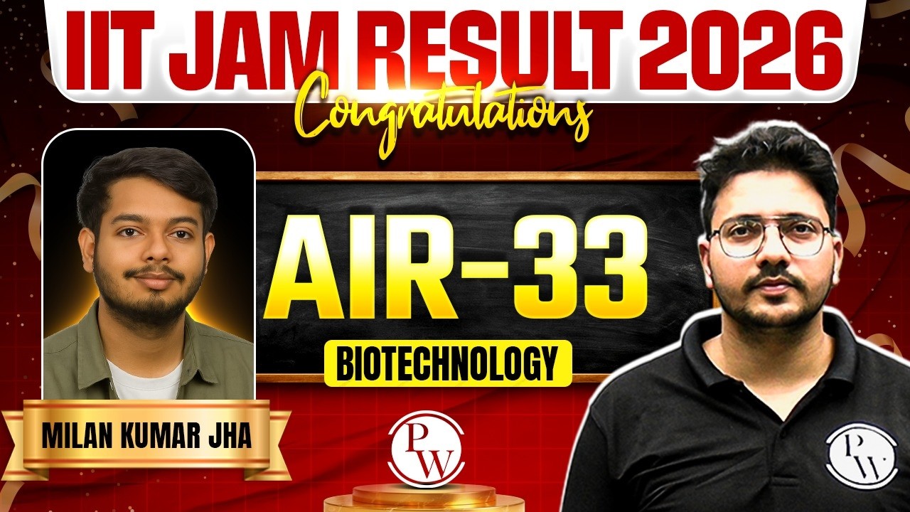 IIT JAM 2026 AIR 33 Biotechnology Topper Talk🔥 | Milan Kumar Jha Interview + Strategy 🚀