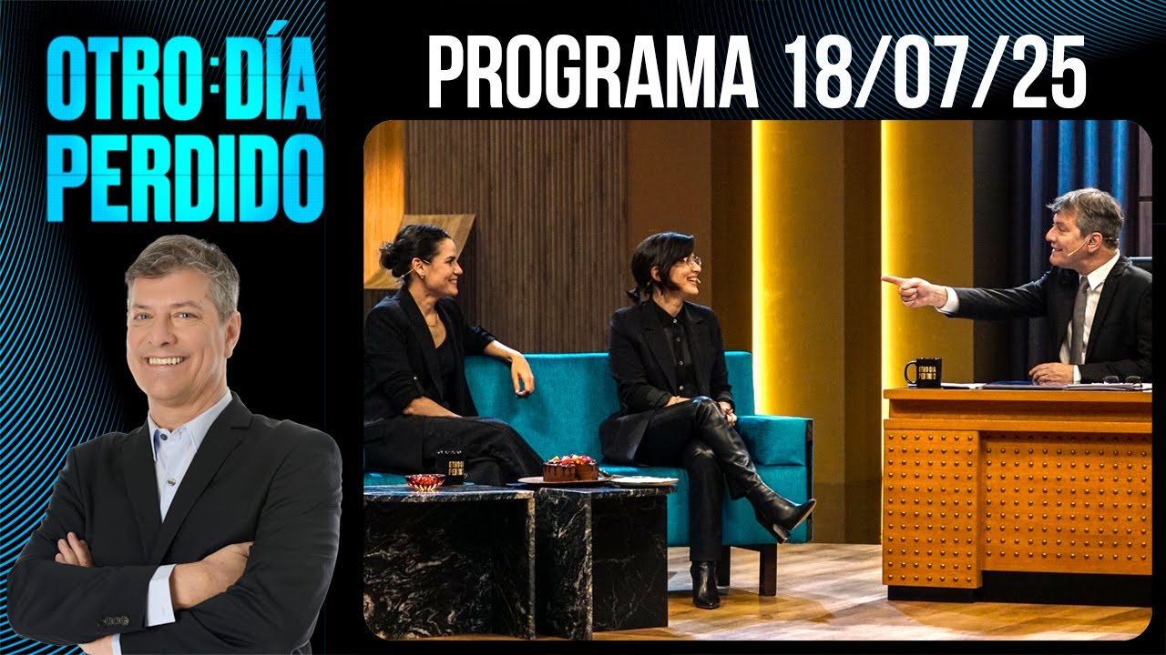 OTRO DÍA PERDIDO - Programa 18/07/25 - DOS CONTRA UNO: MALE PICHOT Y PILAR GAMBOA VS MARIO PERGOLINI
