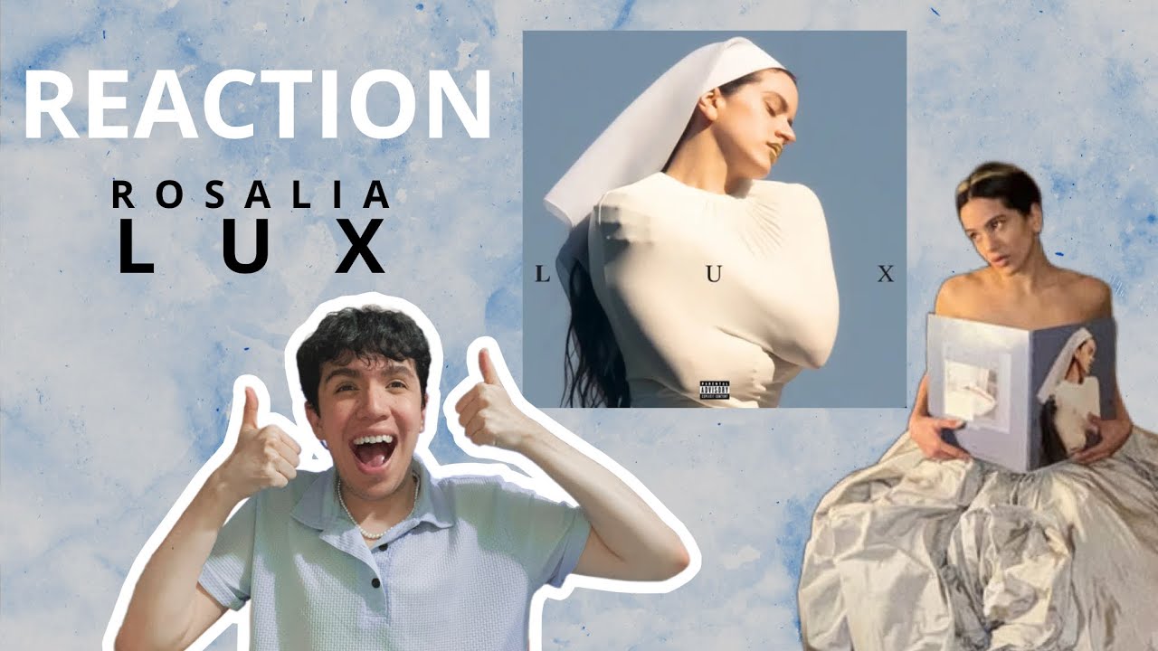 ¿MEJOR QUE MOTOMAMI? Reacción a “Lux” de Rosalia - GaboReacts