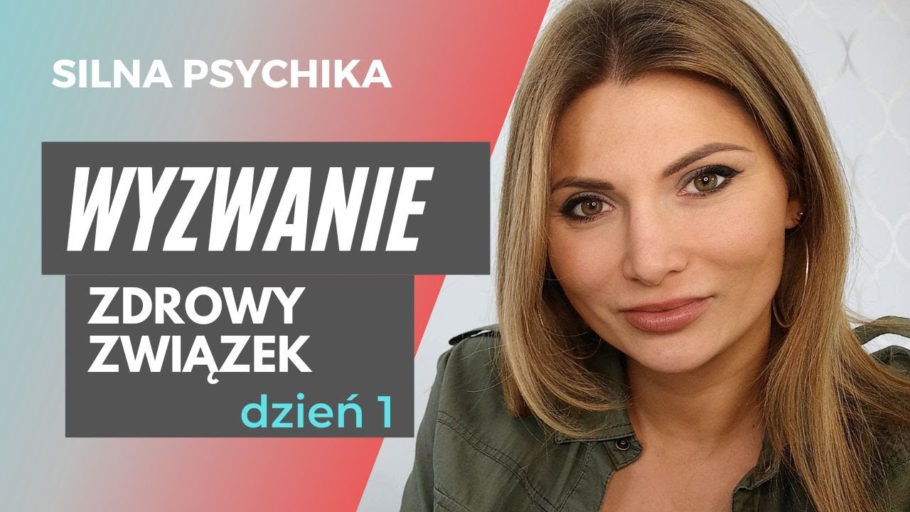 Jak budować zdrowy związek - wyzwanie 1 ♥️