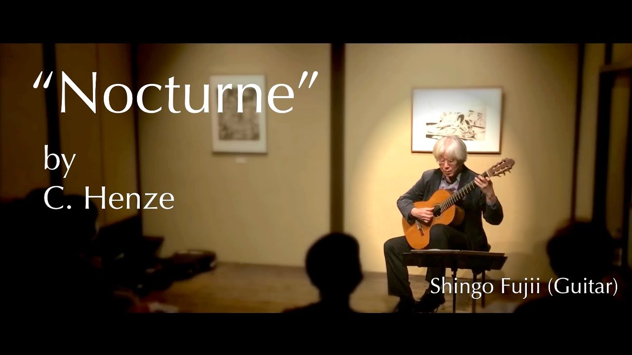 ノクターン（C.ヘンツェ）Nocturne by C.Henze, Shingo Fujii