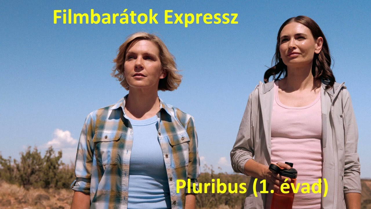 Filmbarátok Expressz: Pluribus (1. évad)