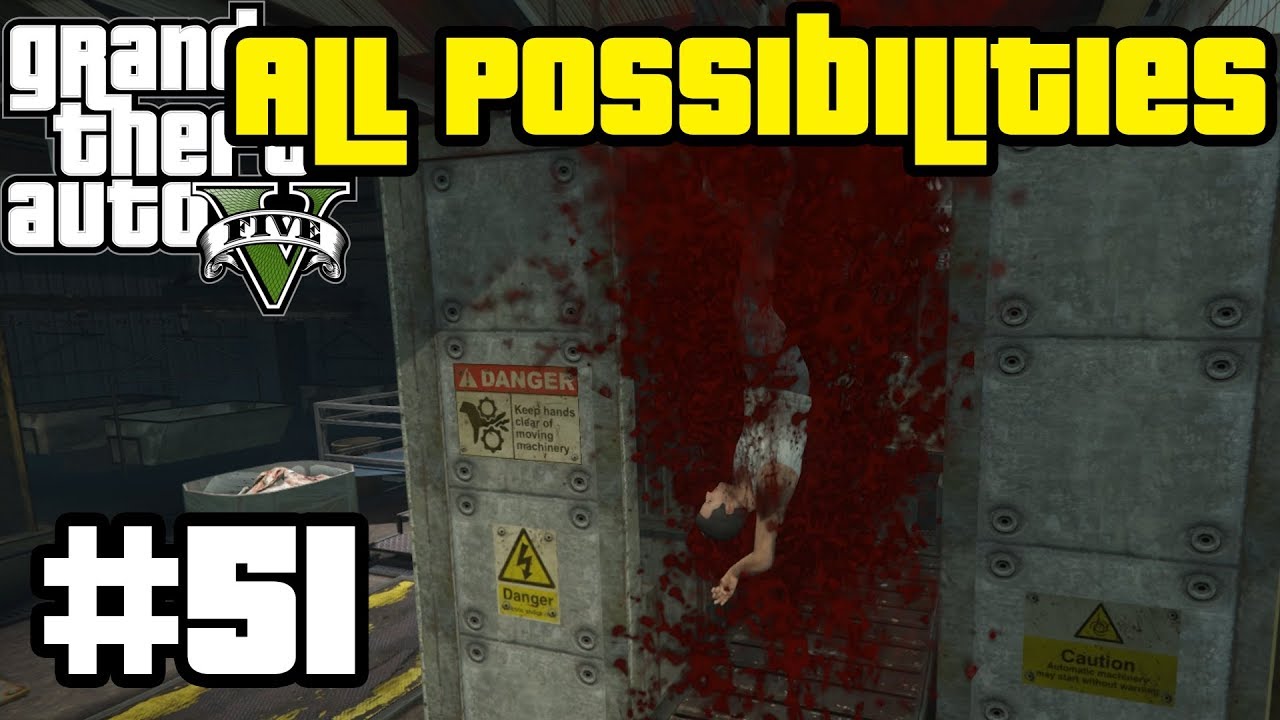 GTA V - Fresh Meat (All Possibilities)