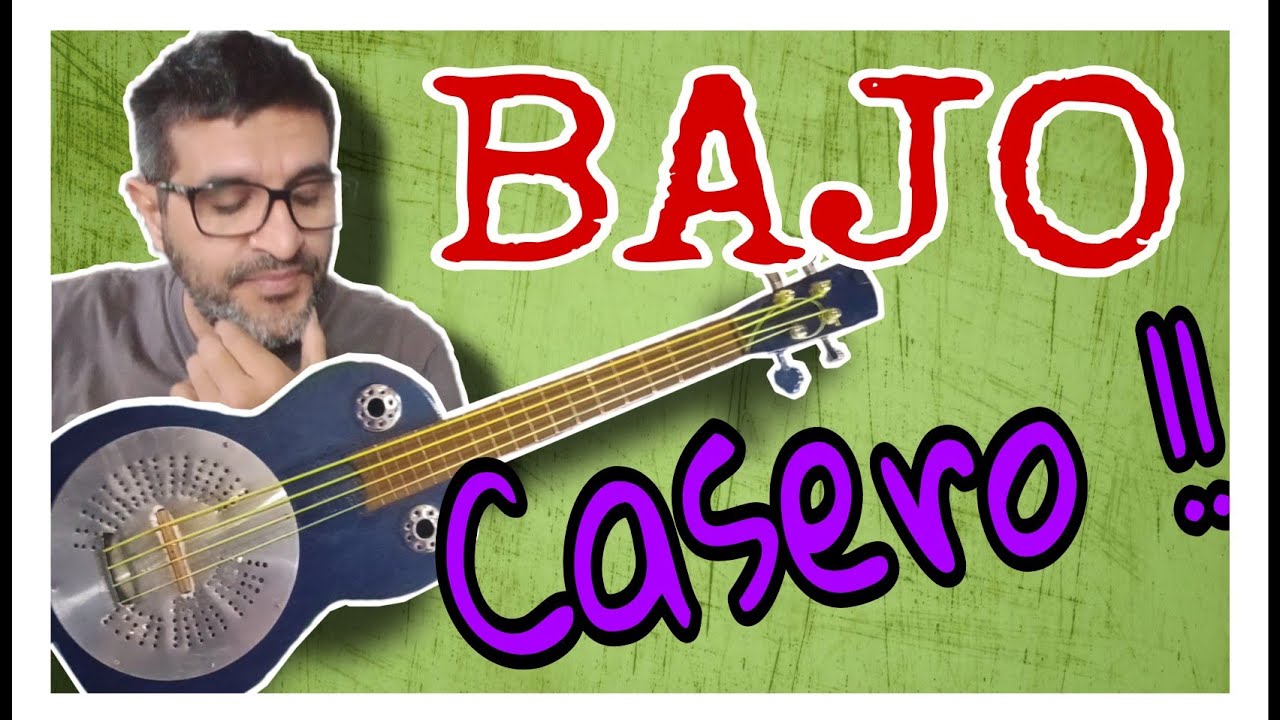 Bajo casero