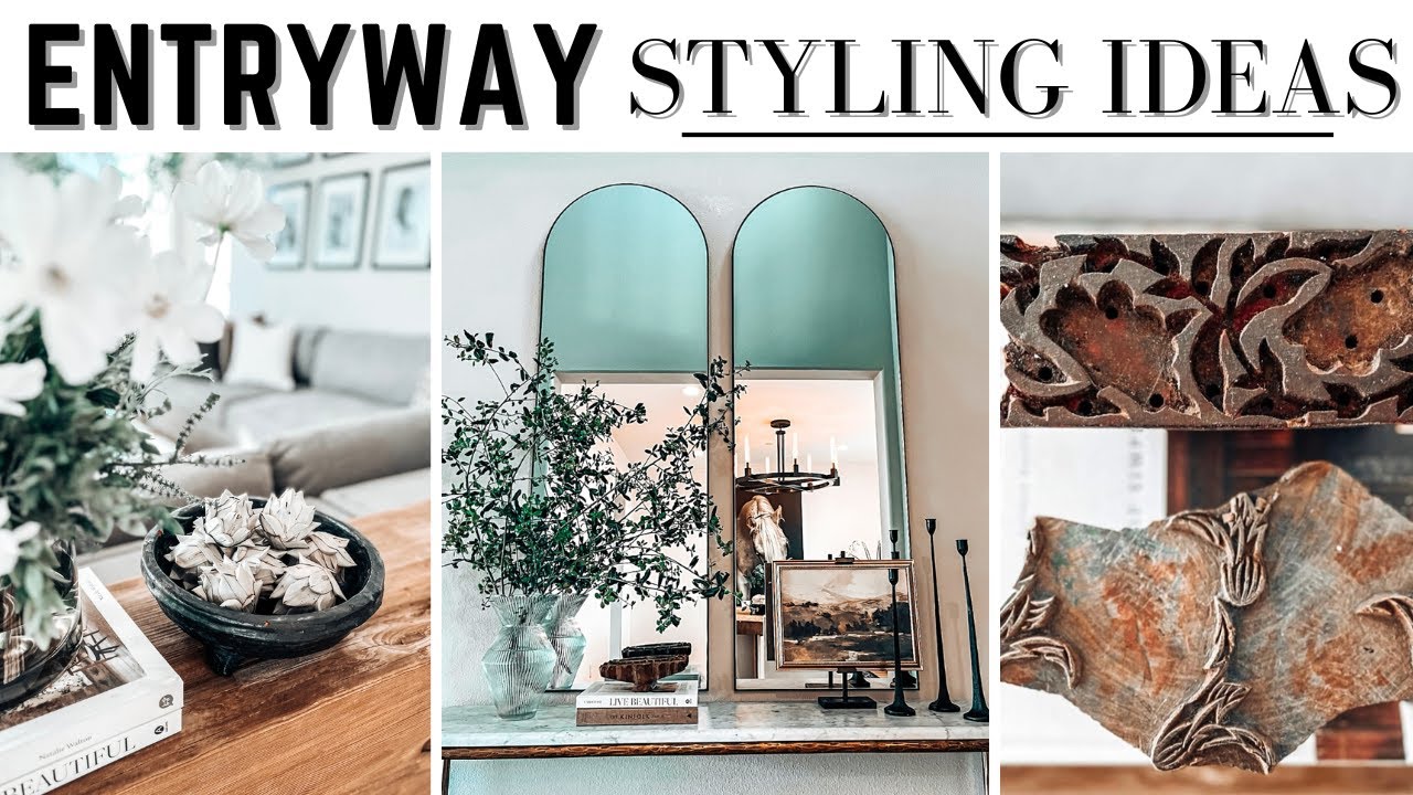 ELEVATED ENTRYWAY STYLES || HOW TO || EASY & SOPHISTICATED IDEAS FOR THE ENTRYWAY || 2023