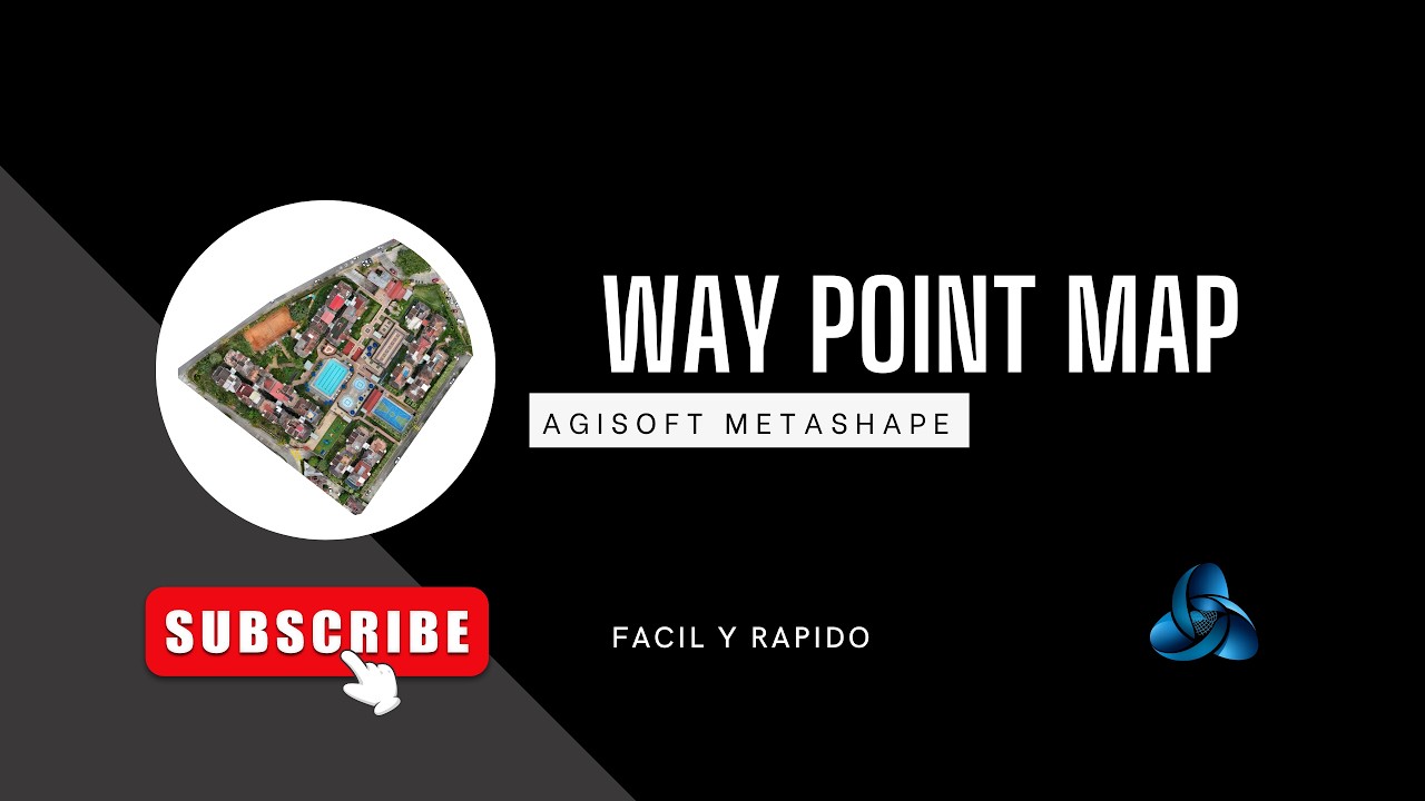 WAYPOINTMAP + AGISOFT METASHAPE