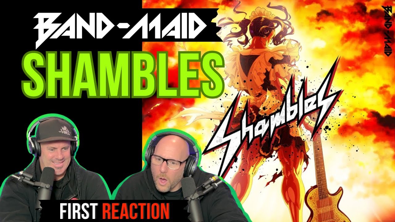 FIRST TIME HEARING Band Maid / Shambles | REACTION
