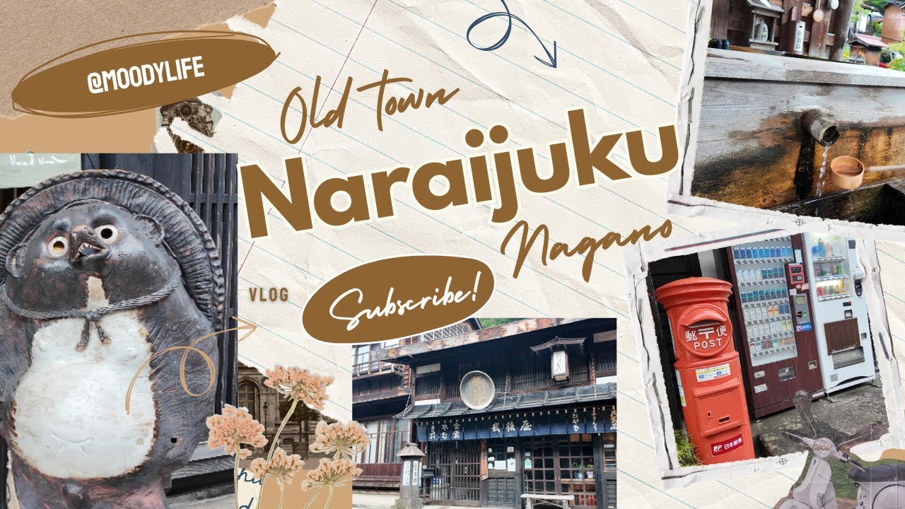 EXPLORE NARAIJUKU &mdash; OLD TOWN IN NAGANO