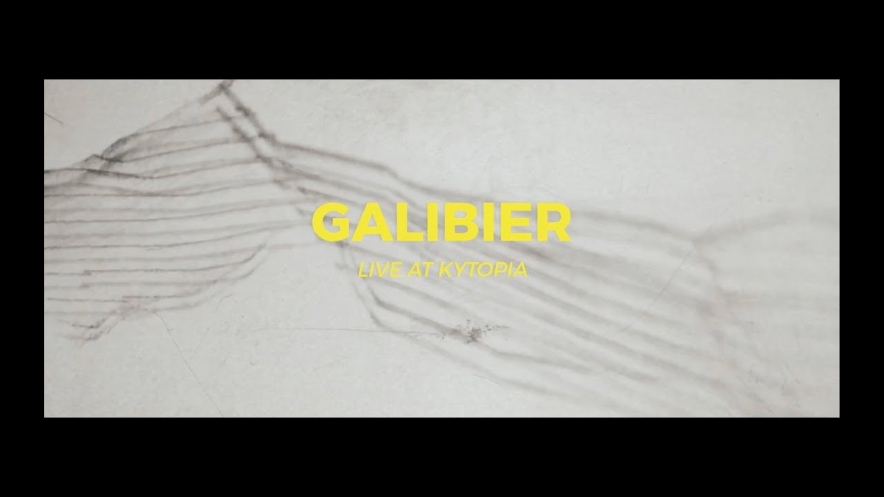 GALIBIER live at Kytopia