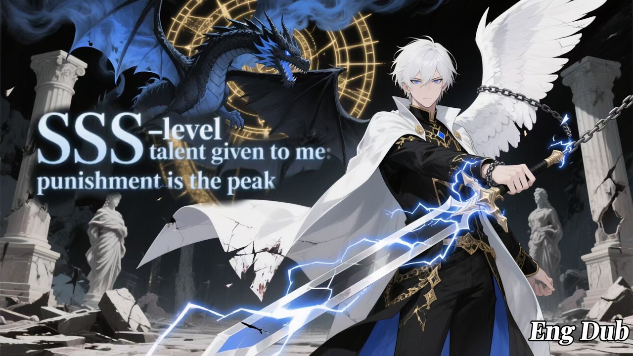 【FULL】SSS-level talent given to me: punishment is the peak #anime #chinesedrama#chineseanime