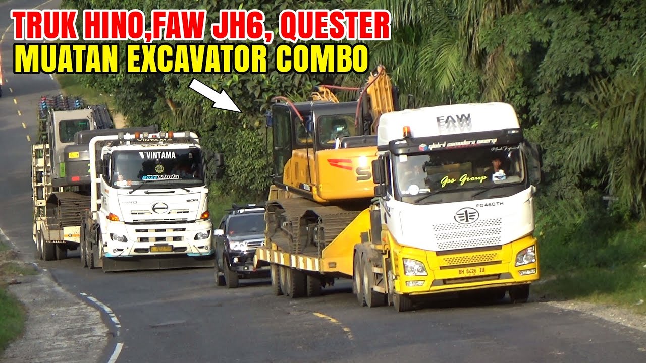 PAK SOPIR GROGI!!! TRUK TRAILER FAW JH6, HINO, QUESTER MUATAN EXCAVATOR SAMPAI KETENGGAK, 