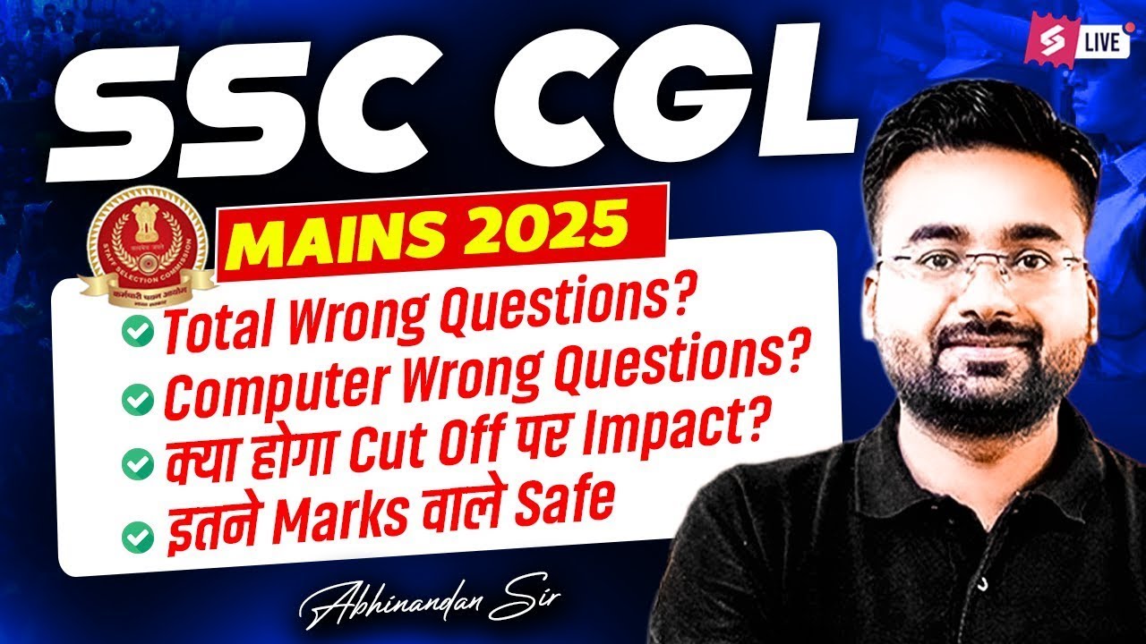 SSC CGL Mains Wrong Questions 2025 | SSC CGL Tier 2 Wrong Questions 2025 | Abhinandan Sir