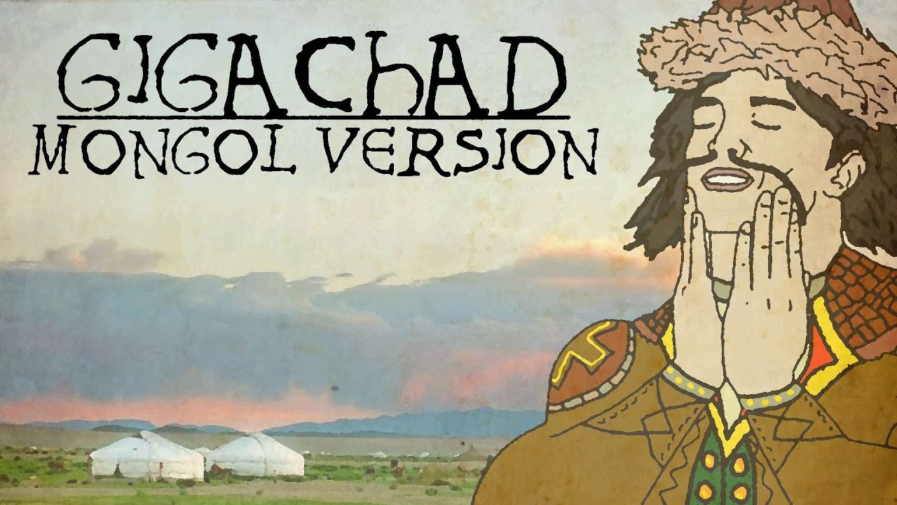 GIGA CHAD | Mongol Epic Version (with Throatsinging)