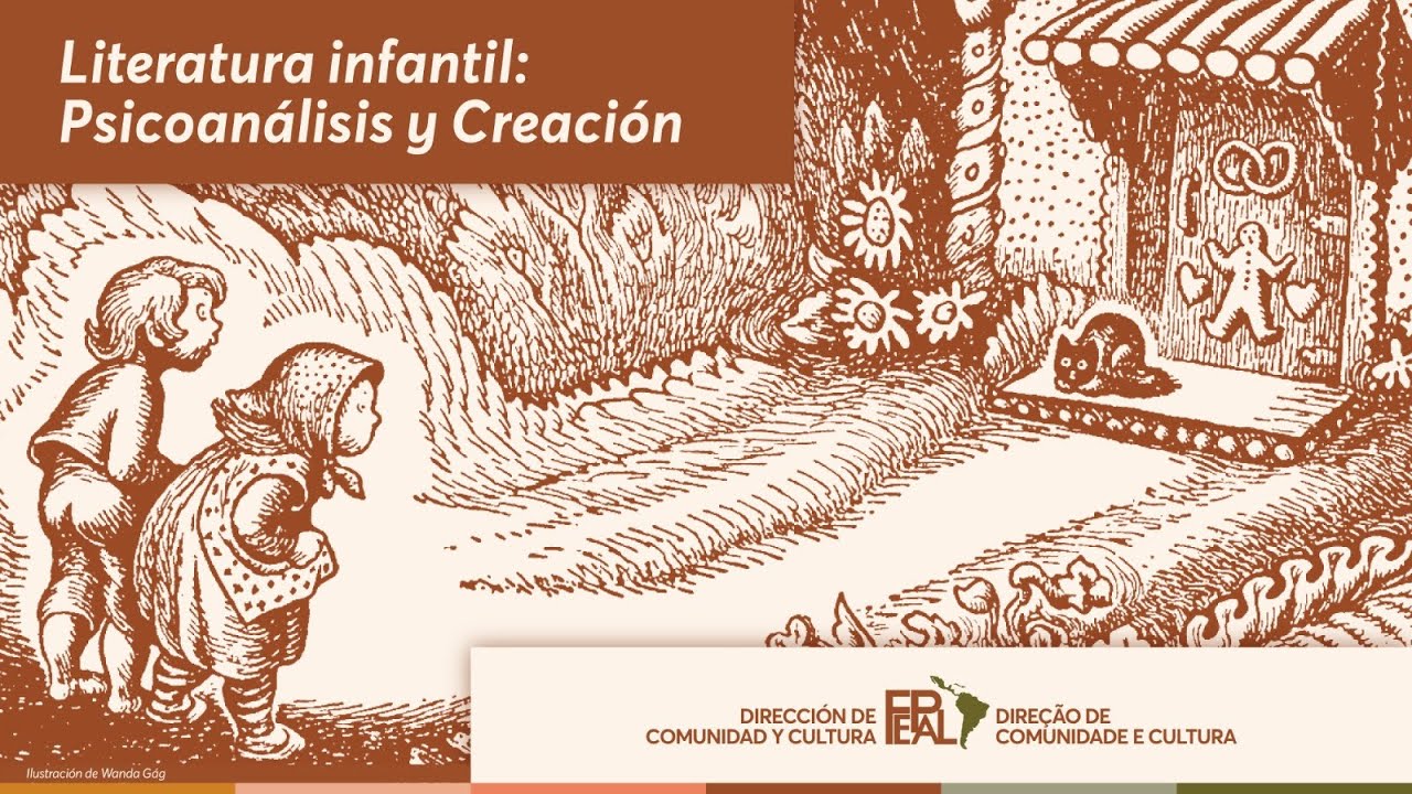 Literatura infantil: Psicoanálisis y Creación