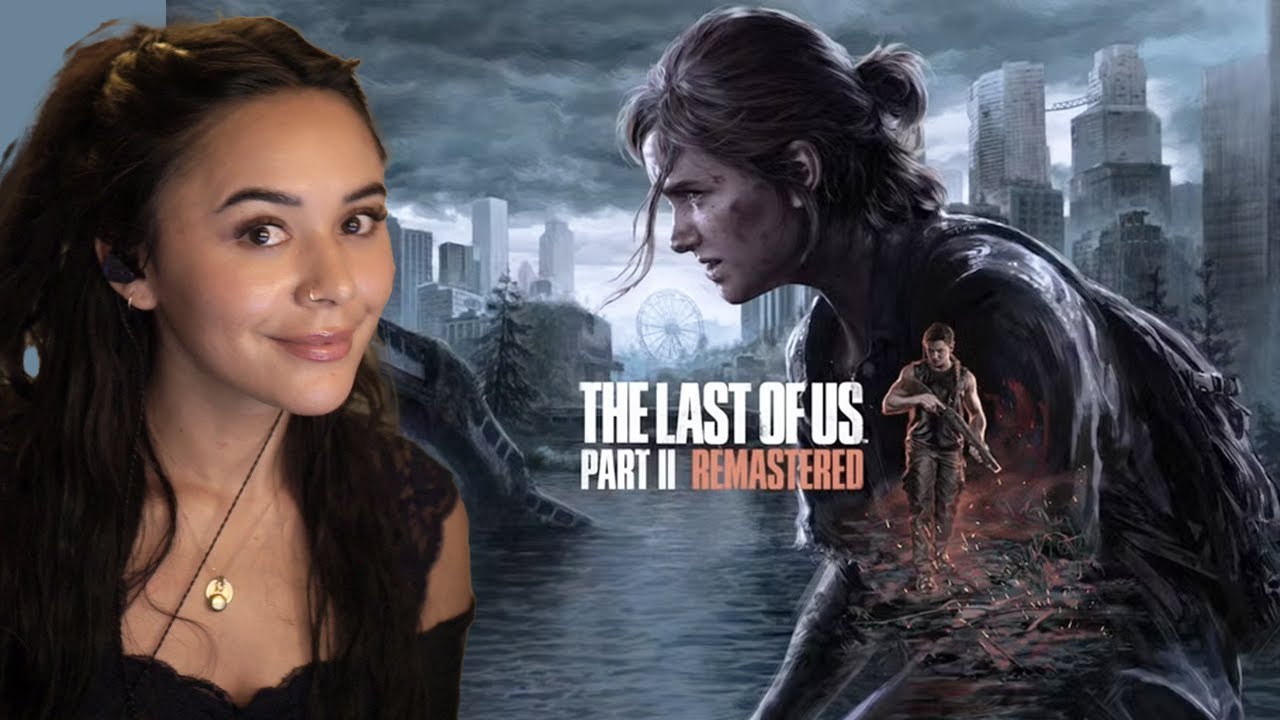 my FIRST EVER playthrough of The Last of Us Part II!