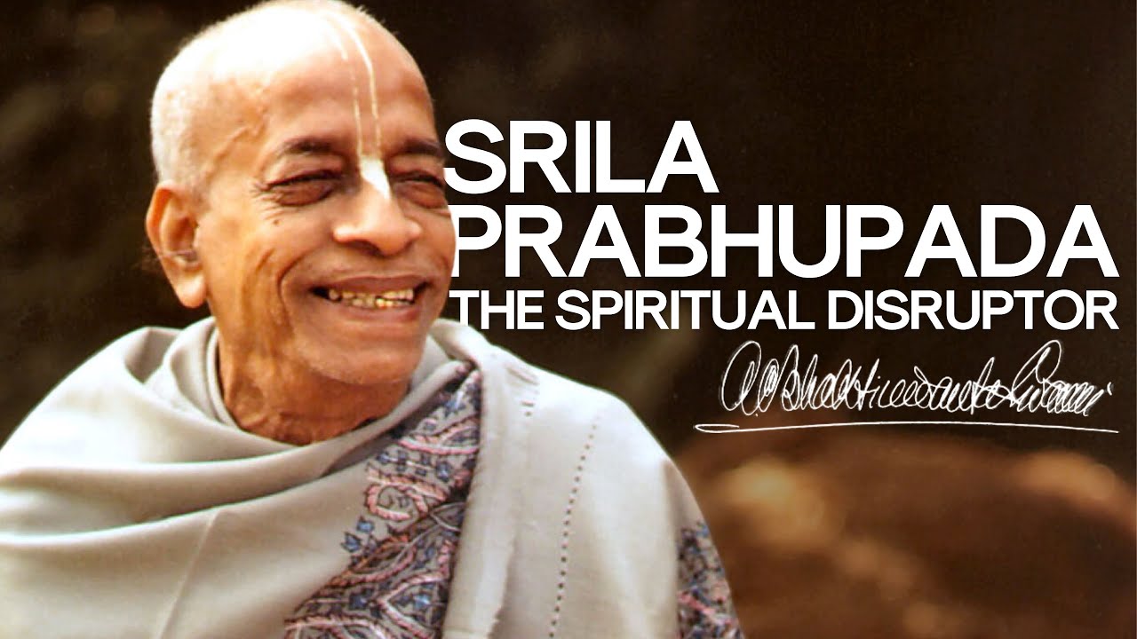 Srila Prabhupada: The Spiritual Disruptor | @KeshavaSwami
