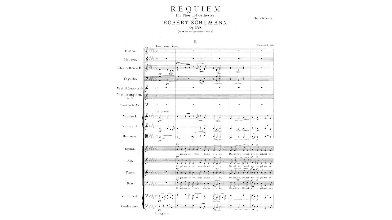 Robert Schumann &ndash; Requiem, Op.148