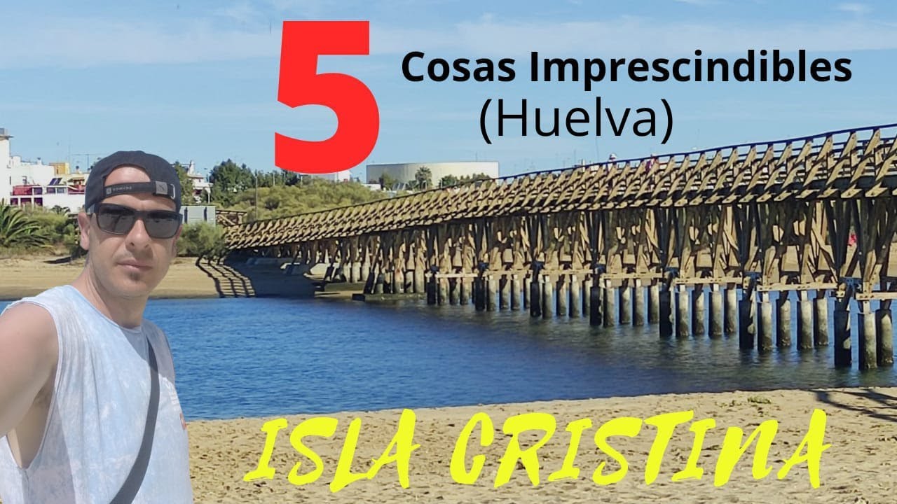 💥 5 cosas que ver o hacer en isla cristina (HUELVA)