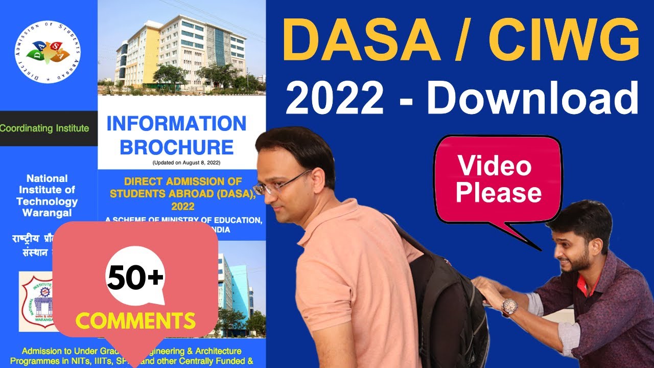 DASA - CIWG (NRI QUOTA) 2022-23 Brochure Important Information +  NRI Live Session for Admission