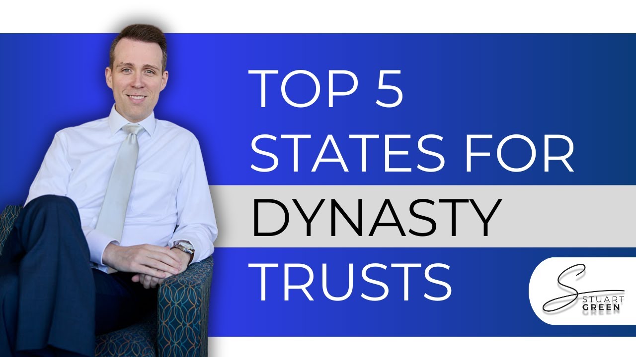 Generational Wealth: Establish Your Dynasty Trust in these States (South Dakota or Nevada)