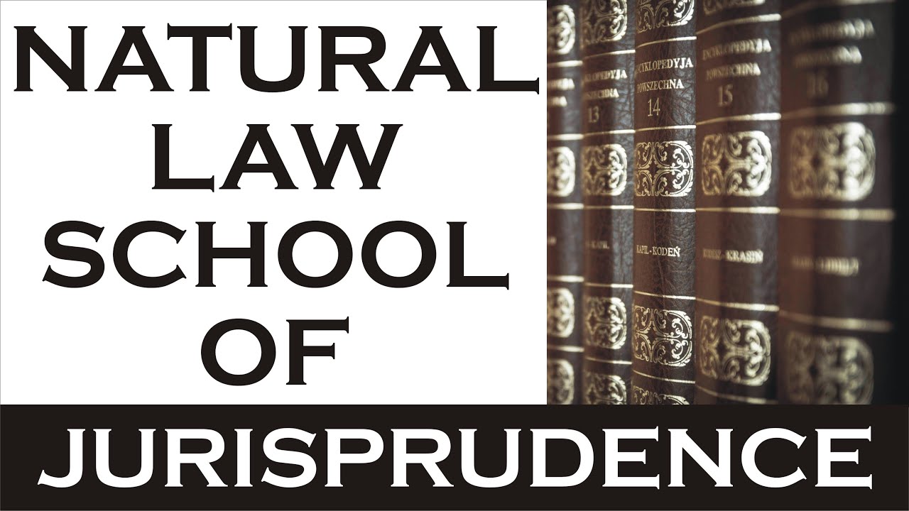 Natural Law School of Jurisprudence | Jurisprudence | Law Guru