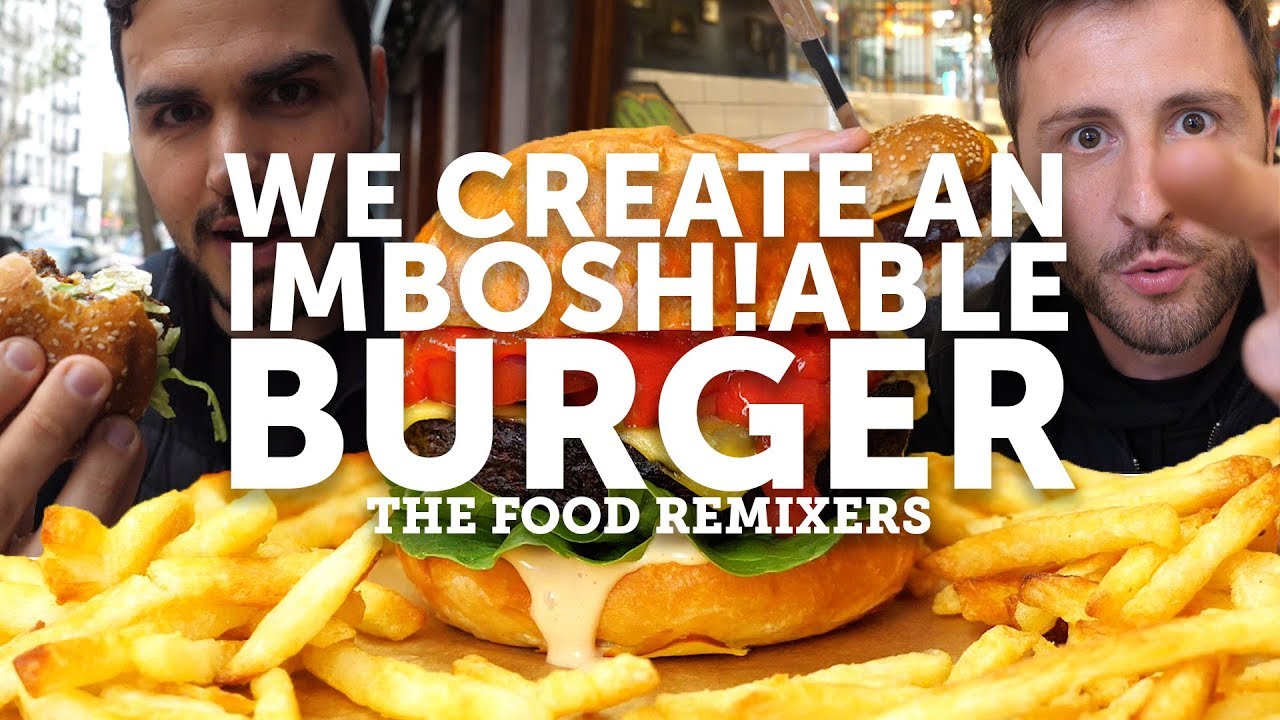 We Create an ImBOSH!able Burger - The Food Remixers 02