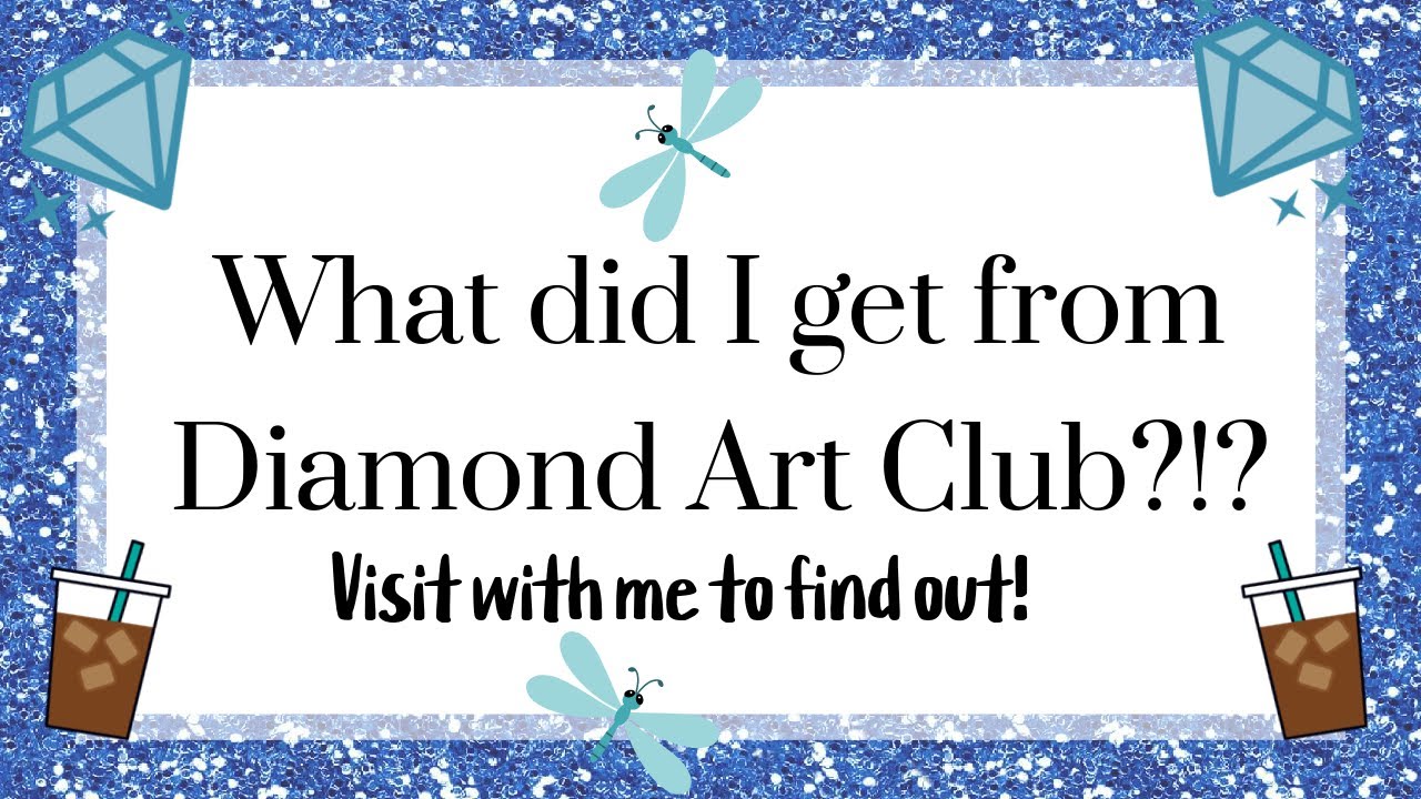 Diamond Art Club Unboxing (purchased with my points!)