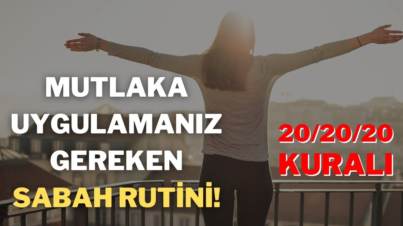 Başarılı İnsanların Sabah Alışkanlıkları | 20/20/20 Kuralı